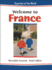 Welcome to France (Countries of the World)