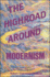 The Highroad Around Modernism (Suny Series in Philosophy)
