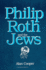 Phillip Roth and the Jews