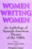 Women Writing Women: an Anthology of Spanish-American Theater of the 1980s (Suny Series in Latin American and Iberian Thought and Culture)