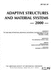 Adaptive Structures and Material Systems, 2000. Presented at the 2000 Asme International Mechanical Engineering Congress and Exposition, November 5-10, 2000, Orlando, Florida. Ad-Vol. 60