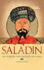 Saladin: the Warrior Who Defended His People