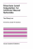 Structure Level Adaptation for Artificial Neural Networks (the Springer International Series in Engineering and Computer Science, 133)