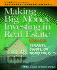 Making Big Money Investing in Real Estate: Without Tenants, Banks, Or Rehab Projects