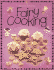 Fairy Cooking (Childrens Cooking)