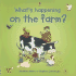 On the Farm? (What's Happening)