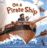 On a Pirate Ship (Picture Books)