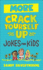 More Crack Yourself Up Jokes for Kids