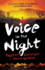 Voice in the Night the True Story of a Man and the Miracles That Are Changing Africa