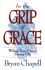 In the Grip of Grace: When You Can't Hang on
