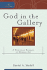 God in the Gallery: a Christian Embrace of Modern Art
