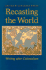Recasting the World: Writing After Colonialism (Parallax: Re-Visions of Culture and Society)