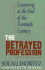 The Betrayed Profession: Lawyering at the End of the Twentieth Century