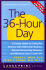 The 36-Hour Day, Third Edition, Large Print: the 36-Hour Day: a Family Guide to Caring for Persons With Alzheimer Disease, Related Dementing...Life (a Johns Hopkins Press Health Book)