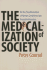 Medicalization of Society: on the Transformation of Human Conditions Into Treatable Disorders
