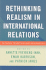 Rethinking Realism in International Relations: Between Tradition and Innovation