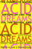 Acid Dreams: the Complete Social History of Lsd