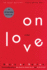 On Love: a Novel