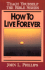 How to Live Forever-Bible Study Guide