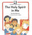 Holy Spirit in Me (Childrens Bible Basics)