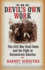The Devil's Own Work: the Civil War Draft Riots and the Fight to Reconstruct America