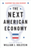 The Next American Economy: Blueprint for a Real Recovery