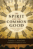 The Spirit and the Common Good Shared Flourishing in the Image of God