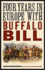 Four Years in Europe With Buffalo Bill (the Papers of William F. "Buffalo Bill" Cody)