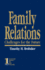 Family Relations: Challenges for the Future (Current Issues in the Family)