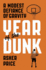 Year of the Dunk: a Modest Defiance of Gravity