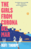 The Girls From Corona Del Mar (Vintage Contemporaries)