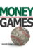 Money Games: Profiting From the Convergence of Sports and Entertainment