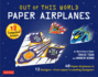Out of This World Paper Airplanes Kit: 48 Paper Airplanes in 12 Designs From Japan's Leading Designer! -48 Fold-Up Planes-12 Competition-Grade Designs; Full-Color Book