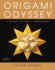 Origami Odyssey: a Journey to the Edge of Paperfolding: Includes Origami Book With 21 Original Projects & Instructional Dvd