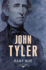 John Tyler (the American Presidents Series: the 10th President, 1841-1845)