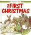 The First Christmas (Little Children's Bible Books)