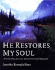 He Restores My Soul: a Forty-Day Journey Toward Personal Renewal