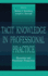 Tacit Knowledge in Professional Practice