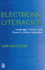 Electronic Literacies: Language, Culture, and Power in Online Education