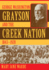 George Washington Grayson and the Creek Nation, 1843-1920 (Civilization of the American Indian, 235)