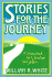 Stories for the Journey: a Sourcebook for Christian Storytellers