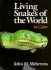 Living Snakes of the World in Color