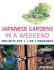 Japanese Gardens in a Weekend: Projects for 1, 2 Or 3 Weekends