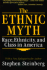 The Ethnic Myth: Race, Ethnicity, and Class in America