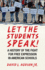 Let the Students Speak! : a History of the Fight for Free Expression in American Schools (Let the People Speak)