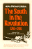 The South in the Revolution, 17631789: a History of the South