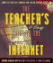 The Teacher's Complete & Easy Guide to the Internet