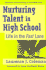 Nurturing Talent in High School: Life in the Fast Lane (Education and Psychology of the Gifted)
