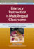 Literacy Instruction in Multilingual Classrooms: Engaging English Language Learners in Elementary School (Language and Literacy Series)