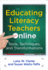 Educating Literacy Teachers Online: Tools, Techniques, and Transformations (Language and Literacy Series)